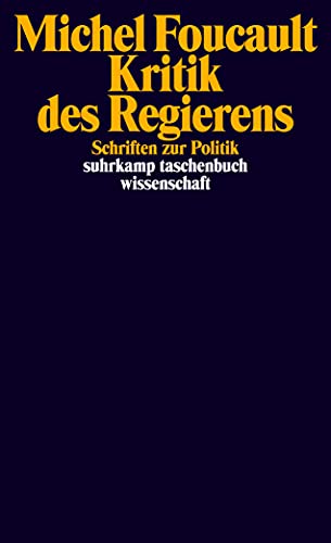 Kritik des Regierens: Schriften zur Politik (suhrkamp taschenbuch wissenschaft) von Suhrkamp Verlag AG